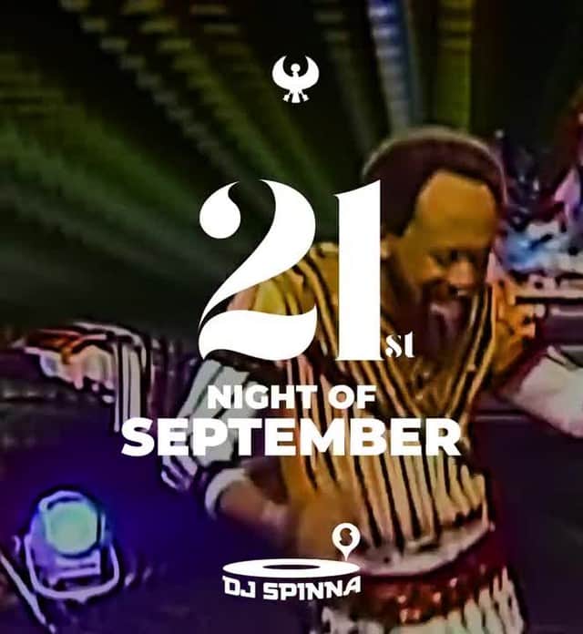 アース・ウィンド・アンド・ファイアーのインスタグラム：「Join us on the 21st Night of September, live with members of Earth, Wind & Fire, special guests, and DJ Spinna, playing all the hits and rarities. Signup at http://Earthwindandfire.com」