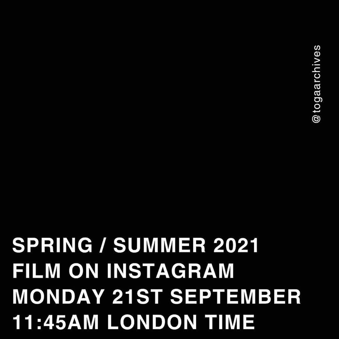 TOGAさんのインスタグラム写真 - (TOGAInstagram)「TOGA SPRING / SUMMER 2021 FILM ON INSTAGRAM START 21ST SEP 11:45AM LONDON TIME (21ST 7:45PM JAPAN TIME) ・ #toga #togaarchives #lfw」9月20日 17時57分 - togaarchives