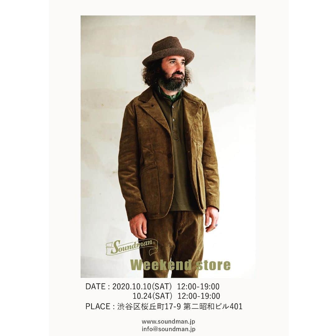 のインスタグラム：「今週末10日(土)は Soundman Weekendstore の開催日です。  DATE:10月10日(土) 12:00〜19:00 PLACE:東京都渋谷区桜丘町17-9  第二昭和ビル4F  渋谷桜丘のヴィンテージビル4Fにて 皆様のお越しをお待ちしております。 　 <コロナウィルス感染拡大防止のため> ＊ご来店の際は必ずマスクの着用をお願いします。　（スタッフもマスク着用とさせていただきます。） ＊入口において当店の用意したアルコール消毒をしていただきます。 ＊体調の優れない方や熱が３７．５°以上ある方はご来店をお控えください。 ＊店内ではできる限り他のお客様との間隔を開けソーシャルディスタンスの保持をお願いします。  お願い事が多くなりますが、お客様及びスタッフの安全確保が最優先と考えた形となります。 何卒ご理解賜りますよう、よろしくお願い申し上げます。 #soundman #サウンドマン #2020aw #popupshop  #popupstore #mensfashion #madeinjapan  #heritagestyle #shibuya #渋谷区桜丘 #毎月第二第四土曜日 #毎月第2第4土曜日 #weekendstore」