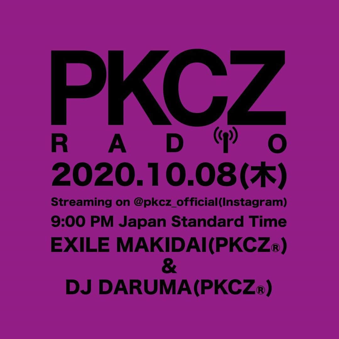 PKCZのインスタグラム：「PKCZ®︎ RADIO vol.5📻🔊﻿ ﻿ 今週木曜は #Pラジ﻿ @exile_makidai_pkcz ﻿ @djdaruma ﻿ がゆったりとお届け😎😎﻿ ﻿ 今週も皆さんからの質問募集します👀﻿ ストーリーズからどお待ちしてます📝﻿ ﻿ ▪️日程﻿ 10/8(木)21:00〜﻿ ﻿ ▪️配信アカウント﻿ @pkcz_official ﻿ ﻿ #PKCZ﻿ #PKCZRADIO」