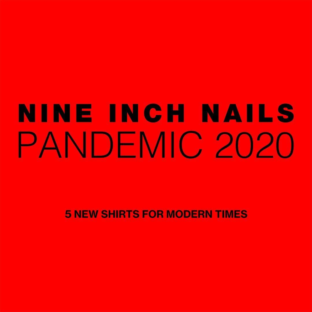 ナイン・インチ・ネイルズのインスタグラム：「Nine Inch Nails presents the 2020 Pandemic Collection, available for a very limited time only. This collection of re-takes re-flects our anxiety and anger during this unprecedented time.   Link to shop collection in bio.」