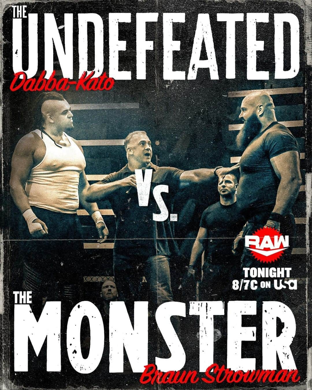 WWEさんのインスタグラム写真 - (WWEInstagram)「#TheMonster #BraunStrowman meets #TheUndefeated @dabbakato TONIGHT on #RawUnderground! Who will survive? 📺 #WWERaw at 8/7c on @usa_network」9月22日 5時16分 - wwe