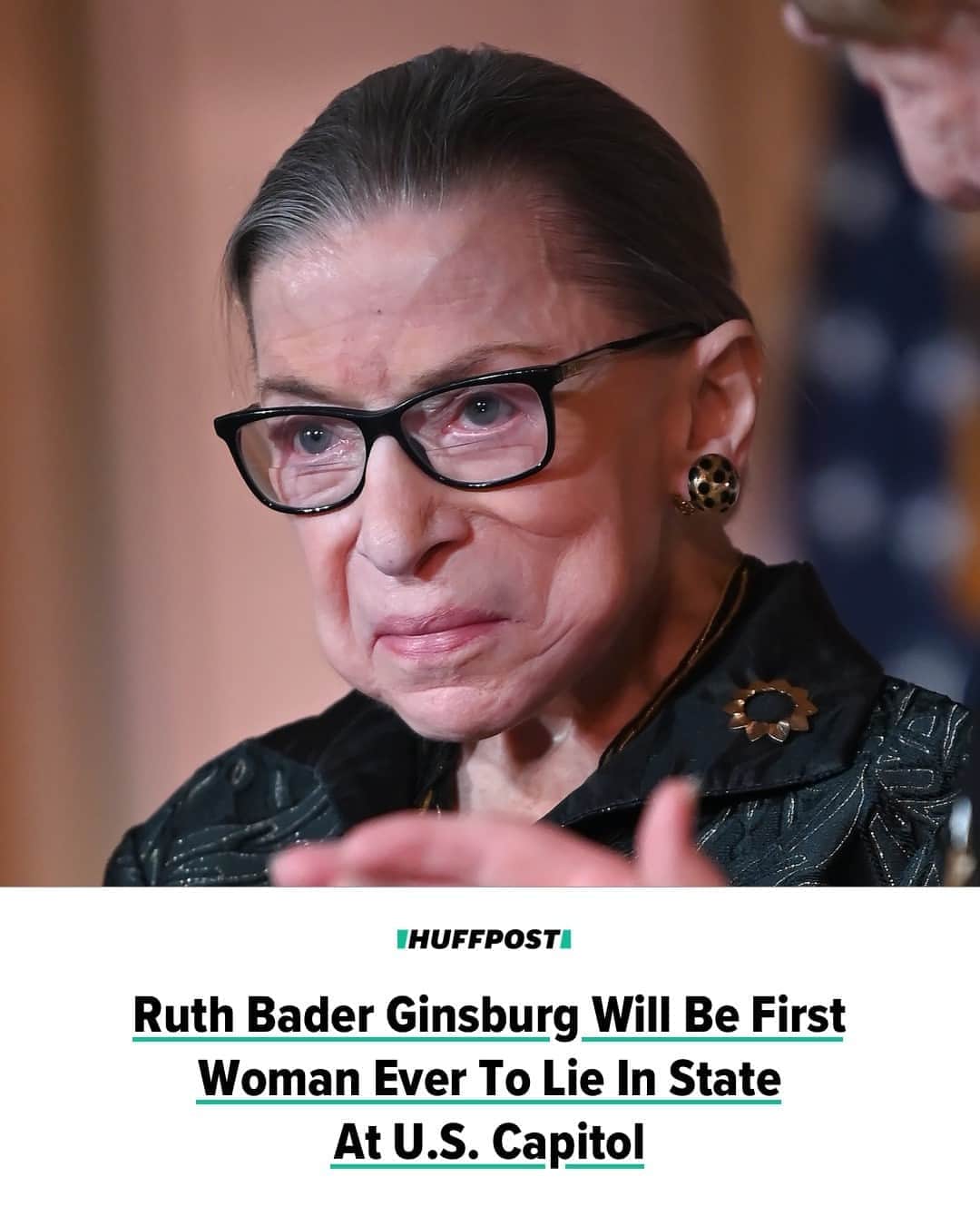 Huffington Postさんのインスタグラム写真 - (Huffington PostInstagram)「Supreme Court Justice Ruth Bader Ginsburg, who died Friday at 87, will be the first woman to lie in state at the U.S. Capitol, allowing mourners to come pay tribute to the trailblazing feminist litigator.⁠ ⁠ After civil rights legend Rosa Parks died in 2005, she lay in honor at the Capitol — a distinction given to private citizens, as opposed to government officials like Ginsburg. Ginsburg, who was the first Jewish woman on the Supreme Court, will also be the first Jewish person to lie in state at the U.S. Capitol.⁠ ⁠ House Speaker Nancy Pelosi (D-Calif.) announced Monday that the ceremony for Ginsburg, who was the second woman to sit on the nation’s highest court, will be held Sept. 25. It will be by invitation only, to prevent the spread of the coronavirus.⁠ ⁠ In U.S. history, only 33 people, all of them men, have lain in state at the Capitol, most of them presidents, congressmen or military leaders. Most recently, Democratic Reps. Elijah Cummings (Md.) and John Lewis (Ga.), both civil rights leaders, lay in state after their deaths in 2019 and 2020 respectively.⁠ ⁠ Only four civilians have lain in honor at the Capitol, including two U.S. Capitol police officers, evangelist Rev. Billy Graham and Parks. Read more at our link in bio. // 📝 @sarahruizgrossman // 📷 Getty Images」9月22日 22時31分 - huffpost