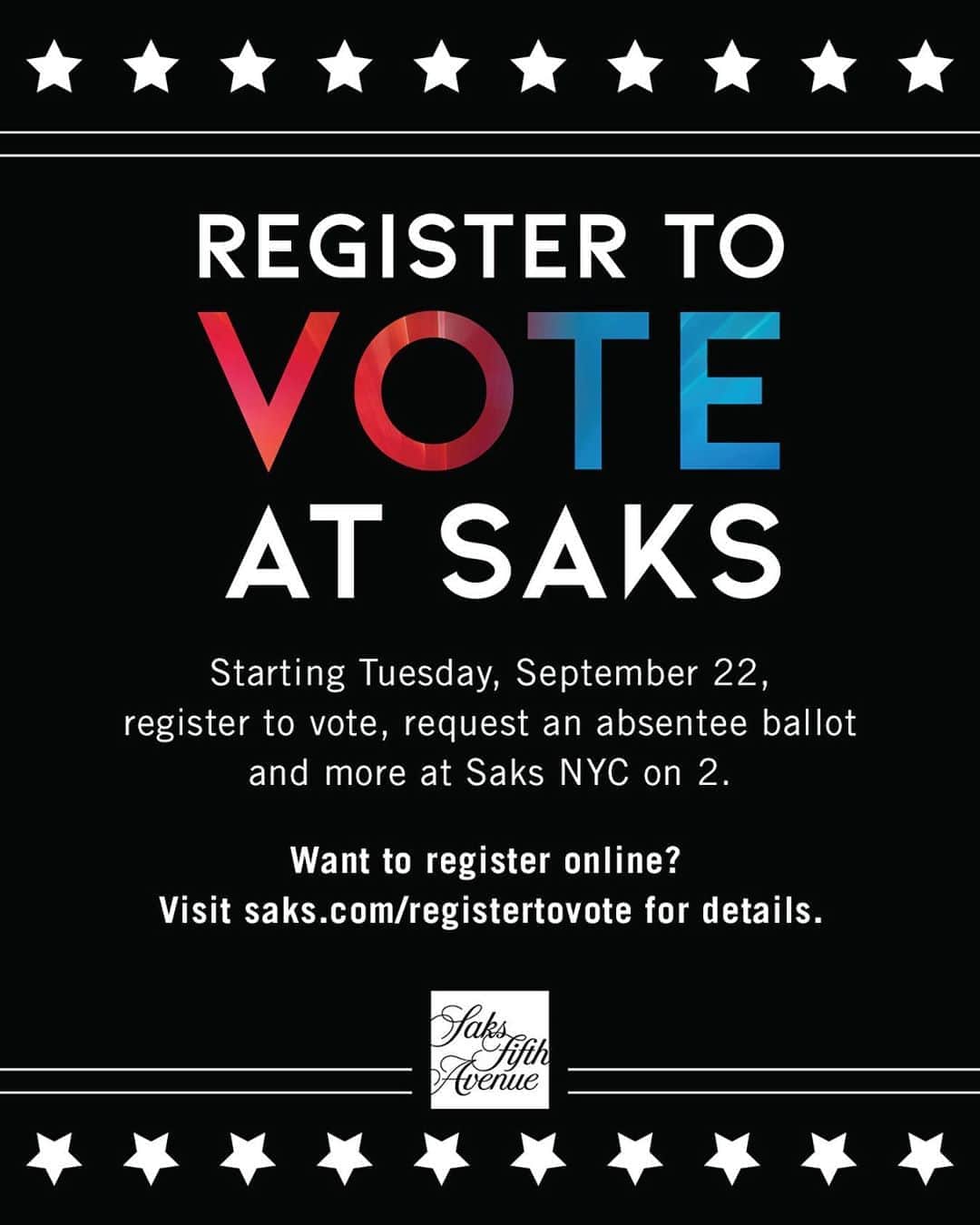 Saks Fifth Avenueのインスタグラム：「Register to vote, request an absentee ballot and more at at our NY Flagship on the 2nd floor. Want to register online? Visit saks.com/registertovote for details.」