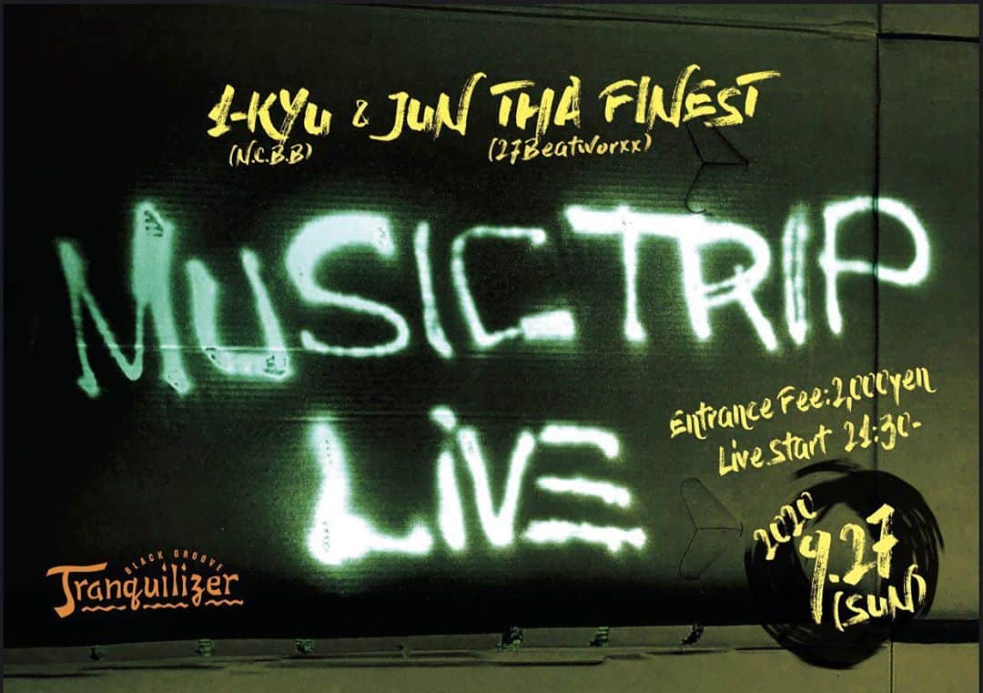 DIG DA GOOD IMCのインスタグラム：「【LIVE INFO】 . "MUSIC TRIP" . 2020.09.27(SUN) . TRANQUILIZER (トランキライザー) [札幌市中央区南2条西7丁目4-1第7松井ビルB1] お問い合わせ : 011-231-9629 . OPEN : 19:00 / CLOSE : 24:00 LIVEスタート : 21:30 . 入場料 : 2,000円 . ●LIVE 1-KYU from N.C.B.B JUN THA FINEST from 27BEATWORXX BIG MAMA(コーラス) DAISKE INOUE(キーボード) . 札幌ヒップホップグループ "N.C.B.B" のメンバー「1-KYU(イッキュウ)」と、レコーディングスタジオ "27BEATWORXX" から「JUN THA FINEST(ジュンザファイネスト)」による少し大人なライブセットで贈る "MUSIC TRIP" LIVEが開催決定。 会場はアパレルショップ「CHILLINDAHOUSE(チルインダハウス)」の地下に位置するSOUL BAR「TRANQUILIZER (トランキライザー)」 ゲストアーティストには BIG MAMA(コーラス)、DAISKE INOUE(キーボード)を迎え、クラブとはひと味違うLIVEをお楽しみください。 . #1KYU #NCBB #JUNTHAFINEST #27beatworxx #DDGG #DDG @1kyu @junthafinest @27beatworxx @27beatgarage @tranquilizersapporo」