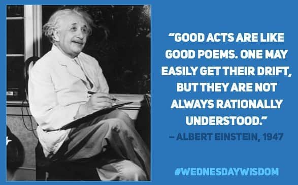 アルベルト・アインシュタインさんのインスタグラム写真 - (アルベルト・アインシュタインInstagram)「#WednesdayWisdom: “Good acts are like good poems. One may easily get their drift, but they are not always rationally understood.” – Albert Einstein, 1947」9月23日 22時27分 - alberteinstein