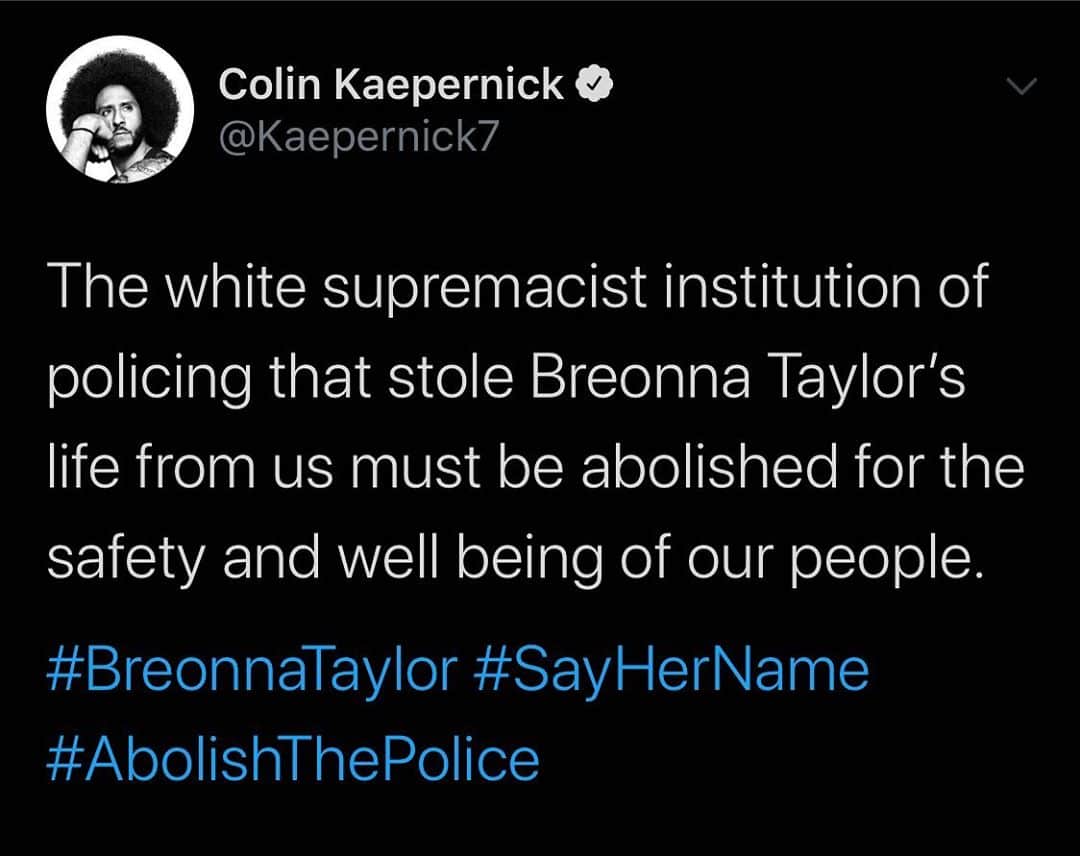 コリン・キャパニックのインスタグラム：「#BreonnaTaylor #SayHerName #AbolishThePolice」