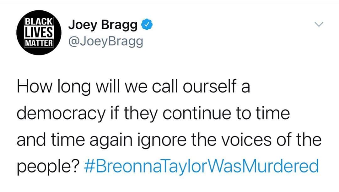 ジョーイ・ブラッグのインスタグラム：「#BreonnaTaylorWasMurdered」