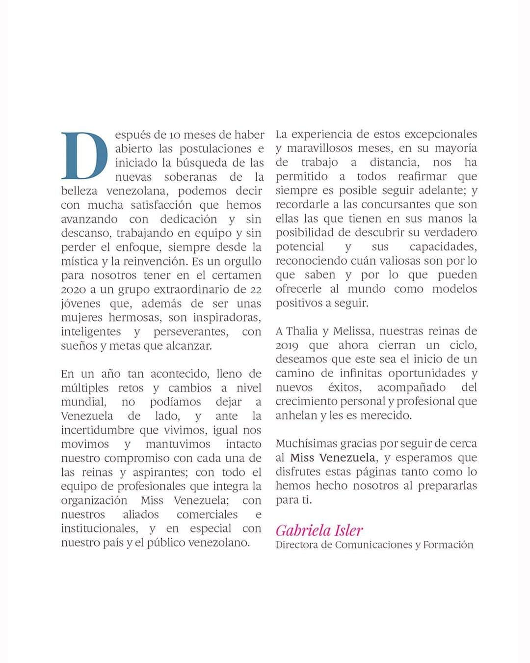 María Gabriela Isler Moralesさんのインスタグラム写真 - (María Gabriela Isler MoralesInstagram)「Finalmente llegó el día más esperado por nuestras 22 candidatas al @missvenezuela 2020 🔥, y es que hoy #24SEP a través de las pantallas de @venevision sabremos quiénes son las nuevas soberanas de la belleza nacional 🇻🇪.   Luego de casi 10 meses desde que iniciamos este sueño junto a ellas, y previo a la noche más linda de Venezuela, me complace compartir con ustedes la #EdiciónEspecial de la revista digital de #MissVenezuela ✨ publicación en la que podrán ver a estas jóvenes hermosas, talentosas, inteligentes y por demás comprometidas con el rol que representan como mujer venezolana 💛💙❤️, en estos tiempos de llenos retos y transformaciones.   Como editora de este nuevo canal de comunicación que tenemos en el certamen, aproveché la oportunidad para compartir unas palabras acerca de esta inusual temporada de la belleza que nos tocó vivir, y que con mucho orgullo ha resultado ser un éxito que nos llena de satisfacción a todos y se merece más que un sentido reconocimiento 👏🏻.   Con mucho cariño espero que disfruten la transmisión y celebremos que los sueños sí son posibles 🤩.  #GabrielaIsler #BellezaQueInspira #MissVenezuela2020 #MissVenezuela #RevistaMissVenezuela #Venezuela #ReinasDeSusPropiasVidas」9月25日 8時04分 - gabrielaisler