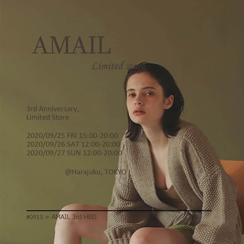 AMAILさんのインスタグラム写真 - (AMAILInstagram)「AMAIL LIMITED STORE ・ LIMITED STORE in TOKYOについてのお知らせ。 【日時】 ＠tokyo 2020.09/25(FRI)15:00-20:00 09/26(SAT)12:00-20:00 09/27(SUN)12:00-20:00  会場：THE SHARE 104 〒150-0001 東京都渋谷区神宮前3-25-18 ・  《ご来場の皆様へのお願い》 以下の条件に当てはまる方はご来場をお断りしております。  ・発熱や風邪、味覚障害の症状があるお客様、体調がすぐれないお客様 ・身近に新型コロナウイルス感染症の感染者もしくは感染の可能性のある方がいらっしゃるお客様 ・ご自身または身近に、過去7日以内に海外への渡航歴があるお客様 ・ご来場の際は必ずマスクを着用いただき、咳やくしゃみをされる際は「咳エチケット」を厳守ください。 お持ちでない方は、入場をお断りする場合がございます。 ・入り口での手指消毒のご協力をお願いいたします。 ・入り口にて検温をさせていただきます。37.5度以上の発熱が認められた場合、入場をお断りします。  ①ご来場いただきます皆さまへはご連絡先の記入にご協力をお願いしております。 万一、感染が発生した際には、感染拡大防止のため、 保健所からの要請を受けて、それを提出させていただく場合があります。  ②混雑防止のため、入場制限をさせていただきます。 スタッフの指示に従ってくださいますようお願いいたします。猛暑の可能性もございますので各自対策をお願い致します。  ・待機列、展示室内では、ソーシャルディスタンスへのご配慮をお願いいたします。 要請にご協力いただけない場合、退出をお願いする場合がございます。  大変ご不便をおかけしますが、 皆様に安心してLimited storeをお楽しみいただくために、ご理解、ご協力のほど、何卒よろしくお願い申し上げます。  AMAIL一同」9月25日 12時00分 - amail_official