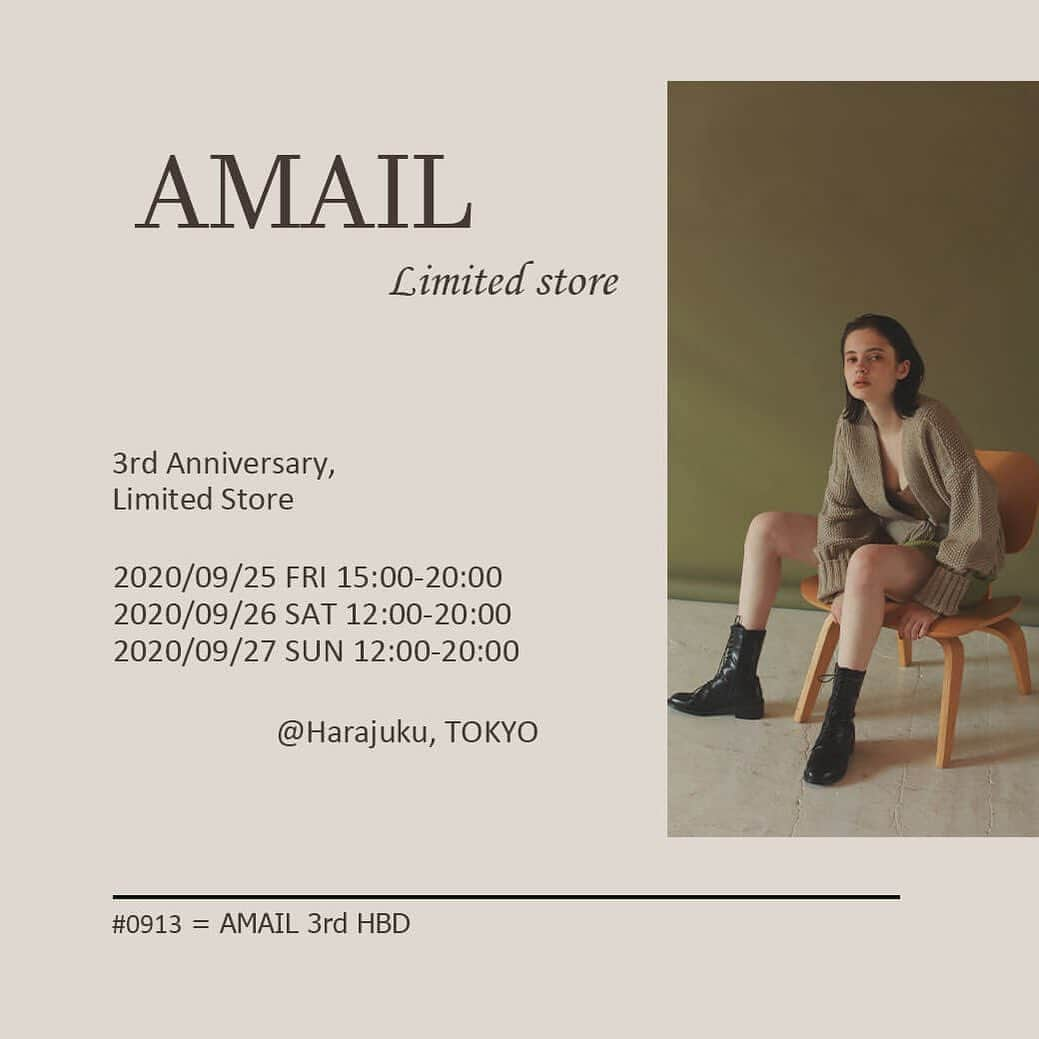 AMAILさんのインスタグラム写真 - (AMAILInstagram)「AMAIL LIMITED STORE ・ LIMITED STORE in TOKYOについてのお知らせ。 【日時】 ＠tokyo 2020.09/25(FRI)15:00-20:00 09/26(SAT)12:00-20:00 09/27(SUN)12:00-20:00  会場：THE SHARE 104 〒150-0001 東京都渋谷区神宮前3-25-18 ・  《ご来場の皆様へのお願い》 以下の条件に当てはまる方はご来場をお断りしております。  ・発熱や風邪、味覚障害の症状があるお客様、体調がすぐれないお客様 ・身近に新型コロナウイルス感染症の感染者もしくは感染の可能性のある方がいらっしゃるお客様 ・ご自身または身近に、過去7日以内に海外への渡航歴があるお客様 ・ご来場の際は必ずマスクを着用いただき、咳やくしゃみをされる際は「咳エチケット」を厳守ください。 お持ちでない方は、入場をお断りする場合がございます。 ・入り口での手指消毒のご協力をお願いいたします。 ・入り口にて検温をさせていただきます。37.5度以上の発熱が認められた場合、入場をお断りします。  ①ご来場いただきます皆さまへはご連絡先の記入にご協力をお願いしております。 万一、感染が発生した際には、感染拡大防止のため、 保健所からの要請を受けて、それを提出させていただく場合があります。  ②混雑防止のため、入場制限をさせていただきます。 スタッフの指示に従ってくださいますようお願いいたします。猛暑の可能性もございますので各自対策をお願い致します。  ・待機列、展示室内では、ソーシャルディスタンスへのご配慮をお願いいたします。 要請にご協力いただけない場合、退出をお願いする場合がございます。  大変ご不便をおかけしますが、 皆様に安心してLimited storeをお楽しみいただくために、ご理解、ご協力のほど、何卒よろしくお願い申し上げます。  AMAIL一同」9月25日 12時04分 - amail_official