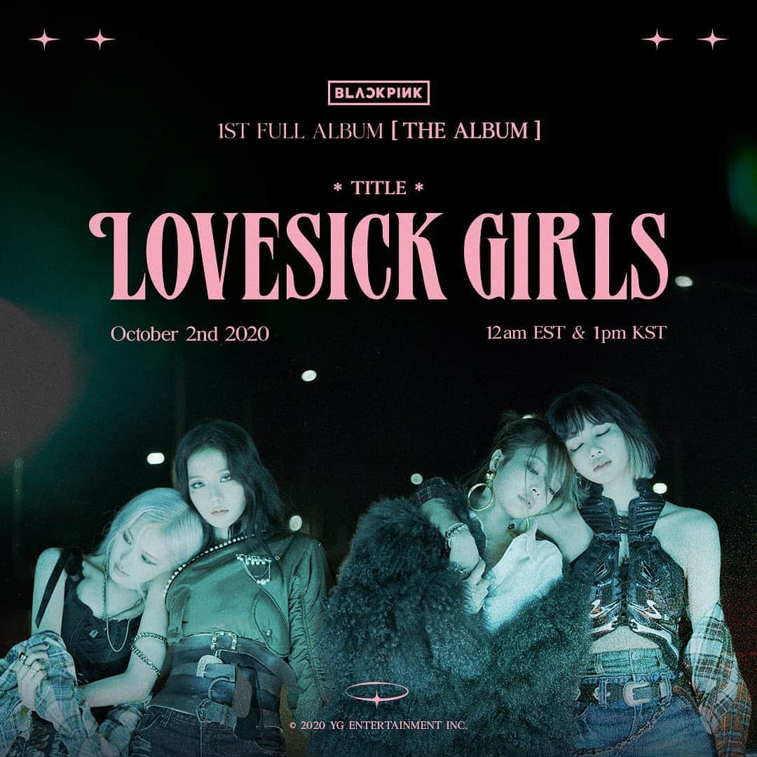 BLACKPINKさんのインスタグラム写真 - (BLACKPINKInstagram)「#BLACKPINK #블랙핑크 #1stFULLALBUM #THEALBUM #Title #LovesickGirls #TeaserPoster #20201002_12amEST #20201002_1pmKST #Release #YG」9月28日 9時00分 - blackpinkofficial