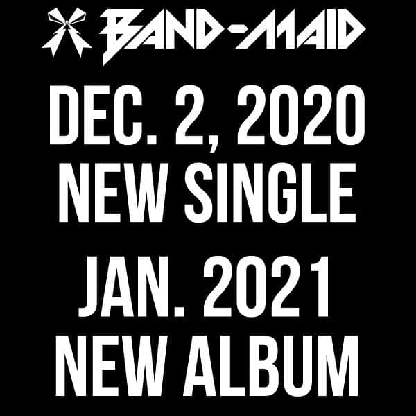 BAND-MAIDさんのインスタグラム写真 - (BAND-MAIDInstagram)「【NEWS】 BAND-MAID will be releasing the single "Different" on December 2, 2020 and a new album in January 2021. https://bandmaid.tokyo/contents/364081 #bandmaid」9月28日 12時11分 - bandmaid.jp