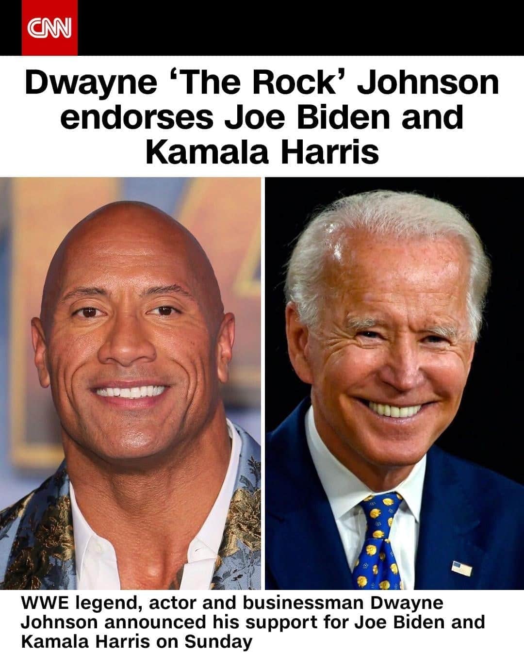 CNNさんのインスタグラム写真 - (CNNInstagram)「WWE legend, actor and businessman Dwayne Johnson made his first public endorsement for a presidential candidate as he announced his support for Joe Biden and Kamala Harris on Sunday. "... as a registered Independent for years now with centrist ideologies, I do feel that Vice President Biden and Senator Harris are the best choice to lead our country, and I am endorsing them to become President, and Vice President, of our United States," Johnson said in a video posted on Twitter. He added that he has voted for both parties in the past and that this is "arguably the most critical election our country has seen in decades." (📸: Getty Images)」9月29日 6時01分 - cnn