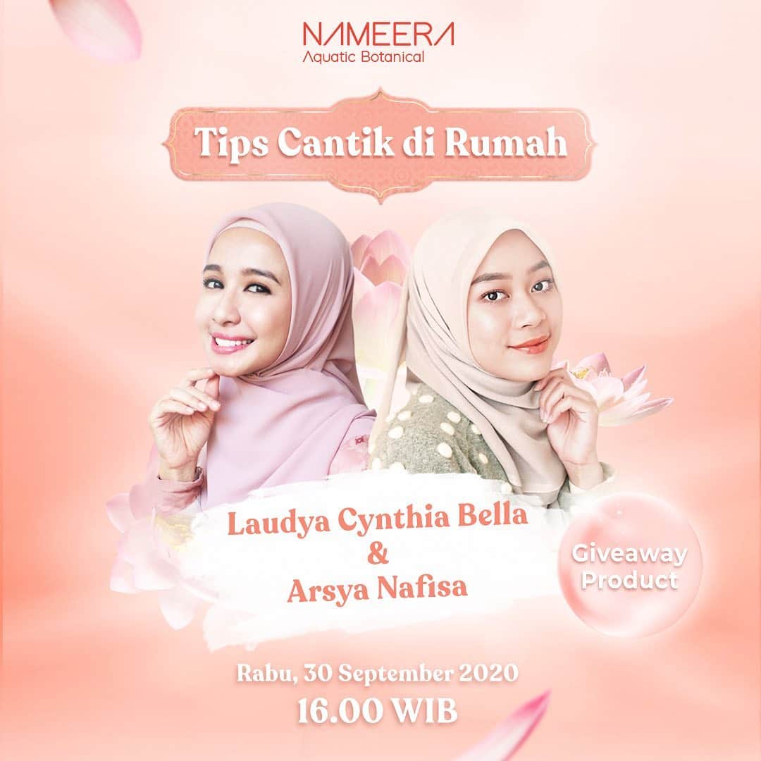 ラウディアシンシアベラのインスタグラム：「Assalamu'alaikum warahmatullahi wabarakatuh 🤍 hai semua 👋 Jangan lewatkan live IG session aku & @arsyanaf21 insyaAllah hari Rabu, 30 September jam 16.00 WIB di IG @NameeraID ya!  Kita bakal ngobrol bareng soal tips makeup buat videocall dan skincare agar wajah tetap cantik cerah bercahaya di rumah!  Selain itu, bakal ada giveaway hampers juga lho dari Nameera! Makanya, yuk follow IG @NameeraID dan nyalain notifikasinya supaya nggak kelewatan! #CantiknyaFitrah」