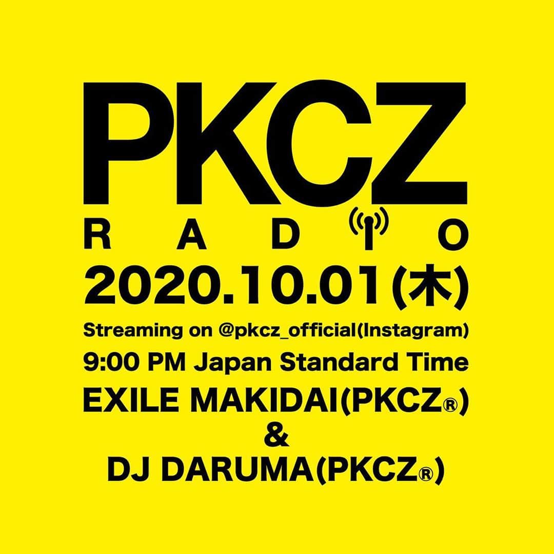PKCZのインスタグラム：「PKCZ®︎ RADIO vol.4⚡️⚡️﻿ ﻿ 今週も #Pラジ﻿ @exile_makidai_pkcz  @djdaruma  がお届けします📻📡﻿ ﻿ 今週も皆さんからの質問募集しますので﻿ ストーリーズからどしどし送ってください😆﻿ ﻿ ▪️日程﻿ 10/1(木)21:00〜﻿ ﻿ ▪️配信アカウント﻿ @pkcz_official ﻿ ﻿ #PKCZ﻿ #PKCZRADIO」