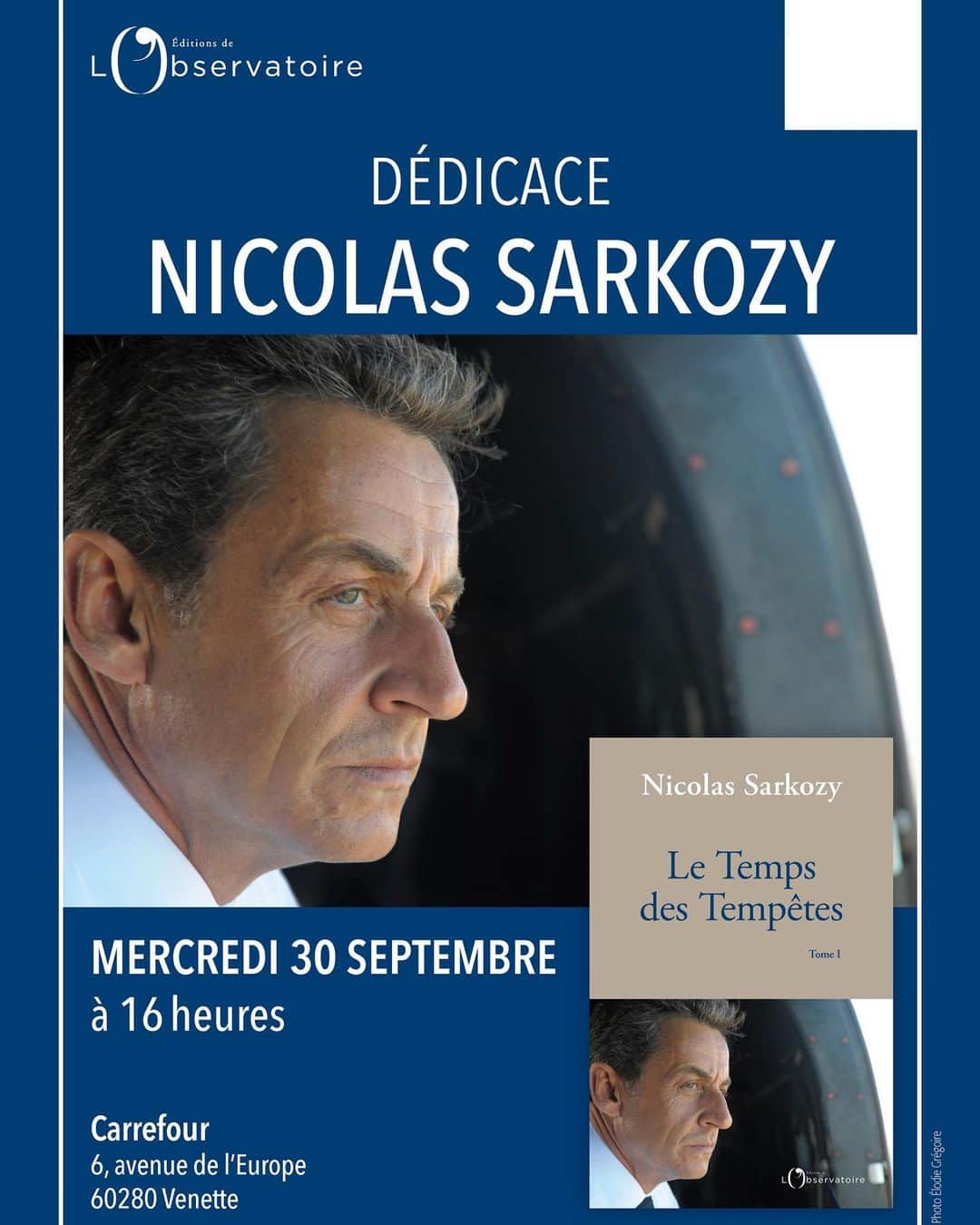 ニコラ・サルコジのインスタグラム：「Demain, j’ai hâte de vous retrouver dans l’Oise. #letempsdestempetes @editionsdelobservatoire」