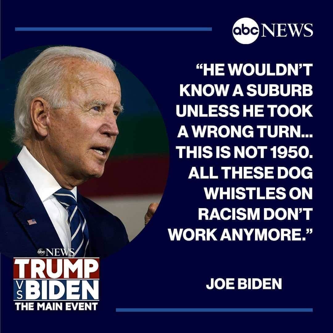ABC Newsさんのインスタグラム写真 - (ABC NewsInstagram)「"He wouldn't know a suburb unless he took a wrong turn," Joe Biden says after Pres. Trump claims that "our suburbs would be gone" if Biden were president. "This is not 1950. All these dog whistles on racism don't work anymore." #Debates2020」9月30日 11時50分 - abcnews