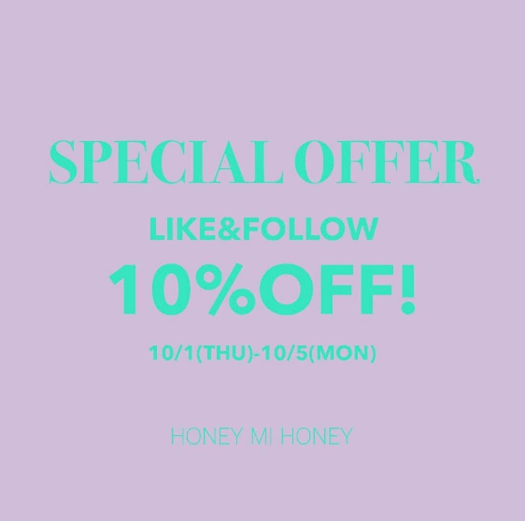 HONEY MI HONEY OFFICIALさんのインスタグラム写真 - (HONEY MI HONEY OFFICIALInstagram)「LIKE&FOLLOW 10%OFF💖 10/1(THU)-10/5(MON)  店舗限定キャンペーン！ 明日からの5日間 HONEY MI HONEY公式Instagramをフォロー＆イイねして頂いた画面をレジにて提示して頂くと 全ての商品が10%OFFになるお得なキャンペーンがスタート！  是非ご利用下さいませ✨  ※10/1-10/5の営業時間まで ※セール商品のみ除外  @honeymihoney_official  @honeymihoney_style  #HONEYMIHONEY #表参道 #原宿 #南堀江 #大阪 #时尚 #我的最愛 #ハニーミーハニー #tokyo #osaka #outfit #fashion @ellie_official_____  #ELLIEjp」9月30日 17時00分 - honeymihoney_official