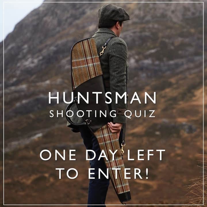 のインスタグラム：「The Huntsman and Roxtons shooting quiz closes tomorrow. Don't delay and enter now via the link in bio, for your chance to win a bespoke shooting jacket. Good Luck⁠!⁠ ⁠ #huntsmanshootingquiz #huntsmansavilerow #huntsmannewyork #huntsmanshootingattire #shootingattire #bespoke #fieldsports #quiz #countrysports #tweed #huntsmantweed #roxtons #roxtonfieldsports」