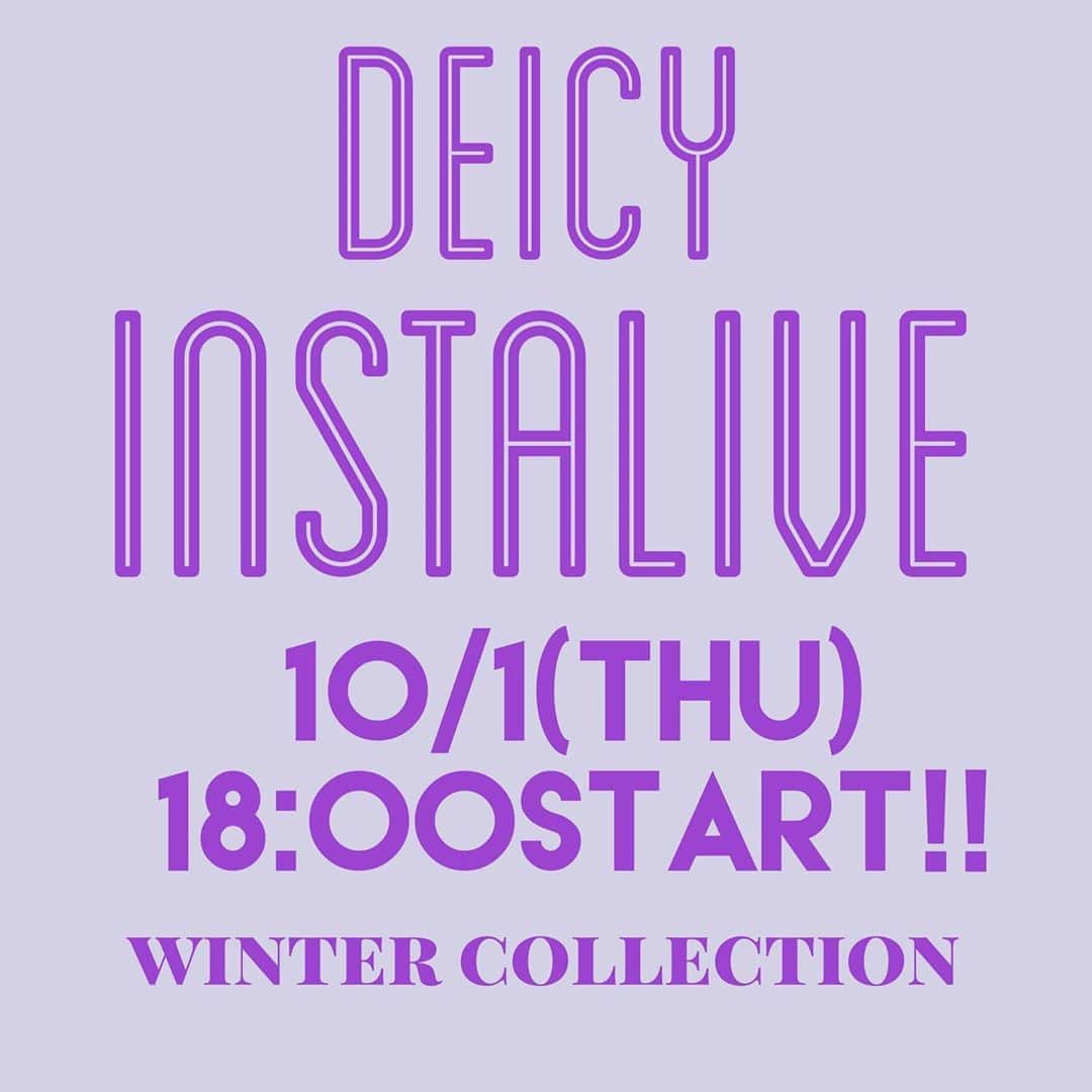 のインスタグラム：「DEICY instaLIVE♡ 10/1（thu）18:00START‼ ︎ . . .  明日のインスタライブは 11月入荷予定の冬のアイテムを ご紹介していきます✨  皆様お楽しみに🙇🏼‍♀️✨ . . .  @deicy_official  #deicy #mecouture #deicypress #pr #2020 #autumn #winter #new #instagood #instalive #live #デイシー #ミークチュール #新作 #秋#冬#インスタ#インスタライブ#おすすめコーディネート」