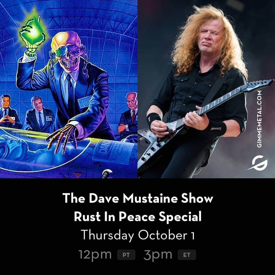 Megadethのインスタグラム：「TOMORROW. Tune in to help celebrate 30 YEARS of Rust in Peace on The Dave Mustaine Show on Gimme Metal! And ICYMI or just want to hear all the awesomeness again - catch the re-air Saturday on Metal 1 @ 12pm PT / 3pm ET & Monday on Metal 2 @ 8am PT / 11am ET! See you in the CHAT MOSH! gimmemetal.com」