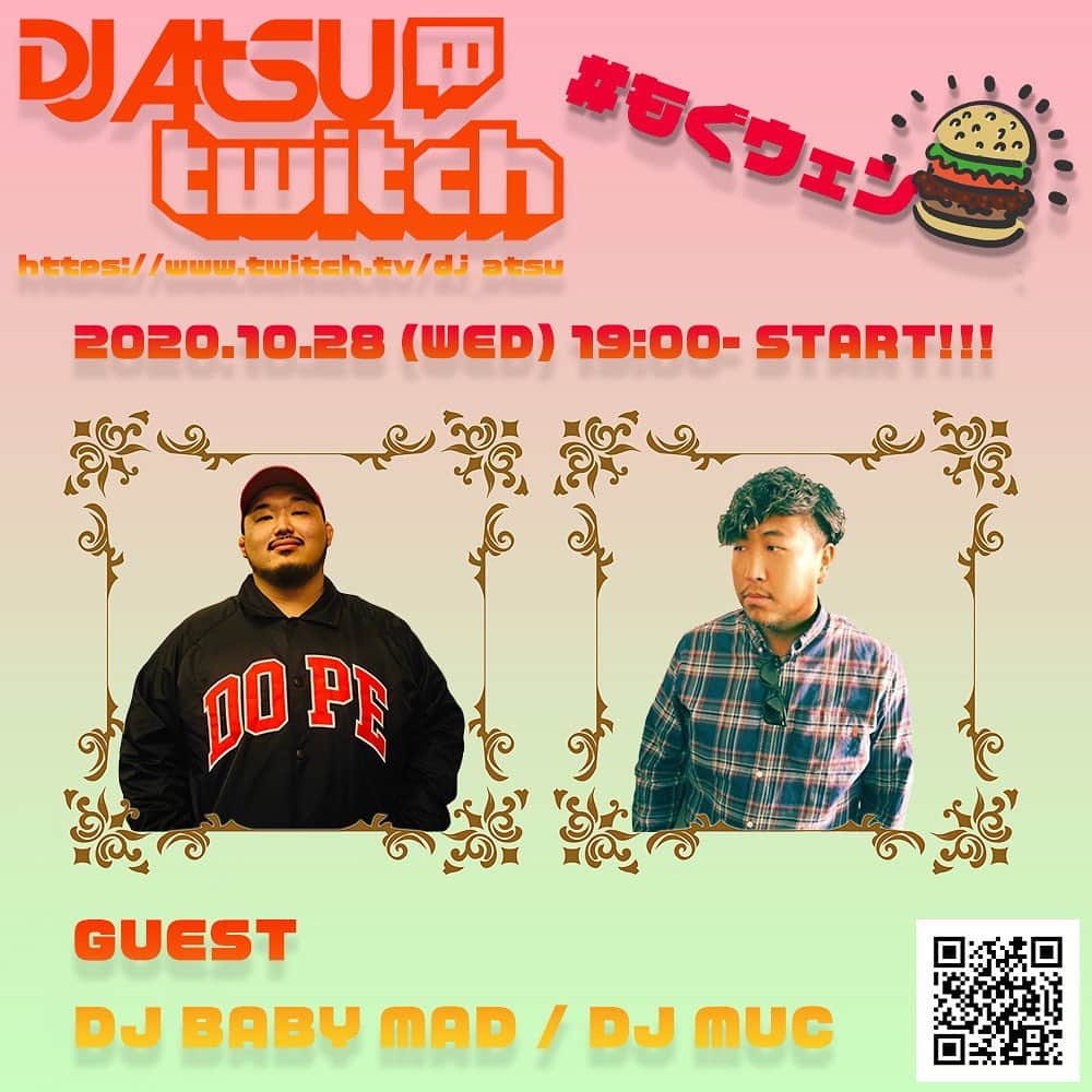DJ ATSUのインスタグラム：「今夜は、19:00- より Twitch！﻿ ﻿ GUESTには、DJ BABY MAD & DJ MUCを迎えて「もぐもぐウェンズデー」 #もぐウェン 開催‼︎﻿ ﻿ 良かったら観て下さいませ☆﻿ またこの機会にフォローも宜しくお願い致します🤲﻿ ﻿ https://twitch.tv/dj_atsu」