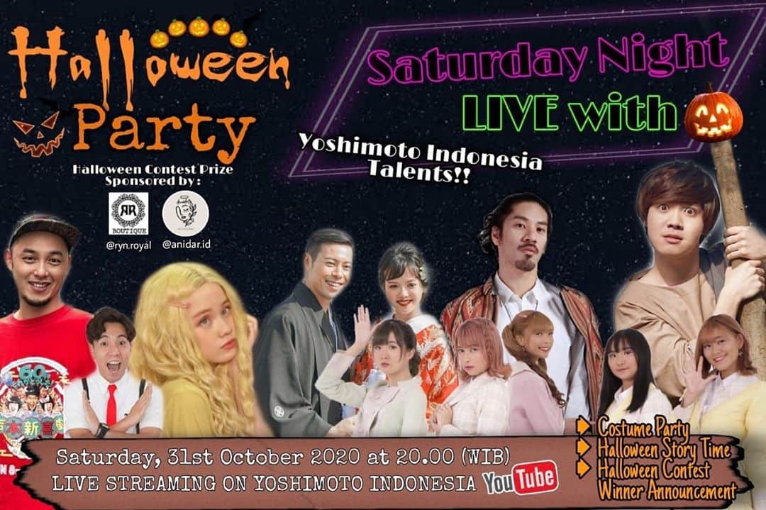 のインスタグラム：「🎃✨ SATURDAY NIGHT LIVE HALLOWEEN PARTY !! ✨🎃 Saturday night live with Yoshimoto Indonesia kembali lagi dengan tema special ''Halloween Party'' !!  Nahh siapa nih yang udah kangen sama talent-talent yoshimoto? Kali ini kita akan menemani malam minggu kalian dengan costume party dan cerita horror yang tentunya seru dan menegangkan. 👻👻 Jangan sampai kelewatan yaa karena akan ada pengumuman pemenang #YoshimotoHalloweenContest   Yang mau tau tentang kontesnya langsung cek @yoshimotoid ya!!   SAKSIKAN HANYA di Youtube channel : Yoshimoto Indonesia.  Sabtu, 31 October 2020 jam 20.00  __ 😊✨ Terus support Yoshimoto Indonesia yaa!! Sponsored by @ryn.royal & @anidar.id  #saturdaynightlive #YoshimotoHalloweenContest #halloweenparty #spooktober」