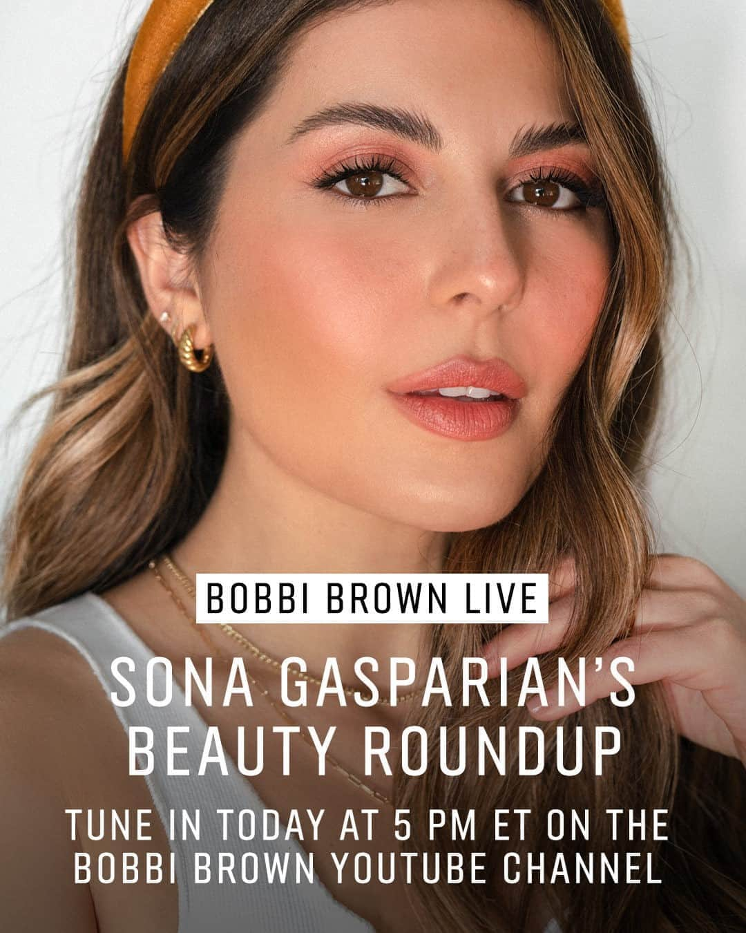 ボビイブラウンさんのインスタグラム写真 - (ボビイブラウンInstagram)「TODAY @ 5 PM ET ON THE BOBBI BROWN YOUTUBE CHANNEL: Watch makeup artist and beauty blogger @sonagasparian break down her favorite Bobbi Brown essentials. Tap into our stories to learn more.  #bobbibrown #bobbibrownconnects #beauty #makeup」10月30日 1時00分 - bobbibrown