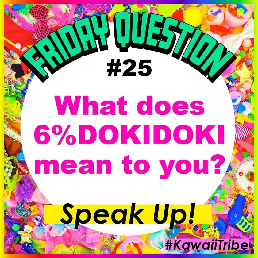 増田セバスチャンさんのインスタグラム写真 - (増田セバスチャンInstagram)「Friday Question #25 What does 6%DOKIDOKI mean to you? あなたにとって6%DOKIDOKIとはどんな存在ですか？ ・・・・・・ On October 31, 2020, 6%DOKIDOKI will celebrate its 25th anniversary!  Please share your memories of 6%DOKIDOKI, we're excited to hear your stories and see your photos!  Every week we will ask a new question about your Kawaii Journey! Post a photo to your social media answering the question with #KAWAIITRIBE to share your answer with the world! (Or just answer to this post also great.)  2020年の10月31日に6%DOKIDOKIは25周年を迎えます。今回はぜひあなたと6%DOKIDOKIとのエピソードを教えてください。写真を投稿する場合はハッシュタグ #KawaiiTribe #6dokiAnniversary をつけてください。  毎週私たちはKawaiiにまつわる質問を投げかけています。あなたの答えと共に写真をSNSに投稿したり、答えをコメントしてくれるだけでも嬉しいです。日本語でもOKです！  #KawaiiTribe #SpeakUp」10月30日 21時34分 - sebastian_masuda