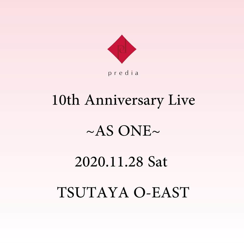 prediaのインスタグラム：「本日より11/28(金)開催「predia 10th Anniversary Live ～AS ONE～」ファンクラブ会員様抽選先行チケットの受付がスタート！#PRedia #ASONE  #predia10ct」