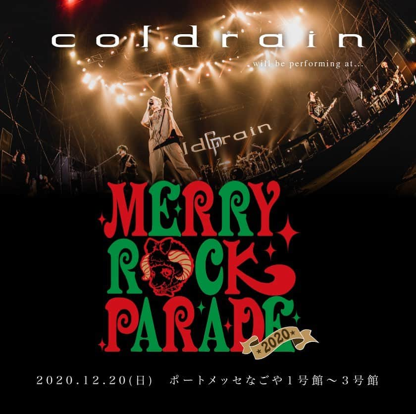 coldrainさんのインスタグラム写真 - (coldrainInstagram)「12月19日(土)、20日(日)にポートメッセなごやにて開催される ”MERRY ROCK PARADE 2020”に出演決定！！  coldrainは20日(日)に出演！！  https://www.merryrockparade.jp/  #coldrain #メリーロック」10月30日 18時03分 - coldrain_official