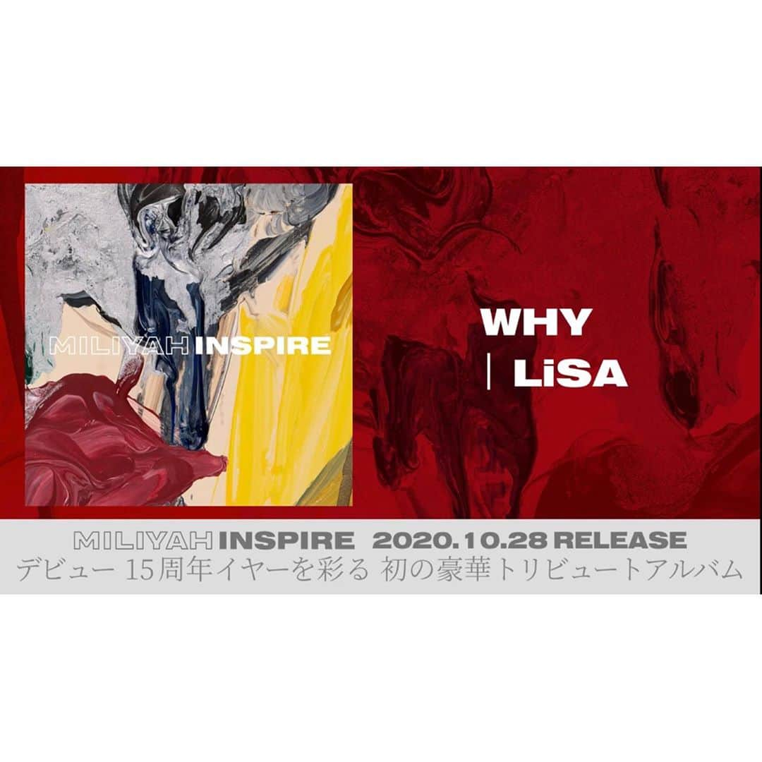 LiSAさんのインスタグラム写真 - (LiSAInstagram)「10月28日に発売される、加藤ミリヤさんのトリビュートアルバム『INSPIRE』にて、私LiSAは「WHY」を歌わせていただきました。 素直に言えないけど、確かにあるわがままのような気持ちを代弁してくれるこの楽曲を、エモーショナルに重ためにお祝いさせていただきます。編曲はPABLO先生です🎸 私たちにまっすぐ寄り添いながら、時に背中を押してくれながら、少し先を走り続けてくれるミリヤさんの15周年を一緒にお祝いさせていただいて嬉しいです。 これからもミリヤさんの姿、楽曲、歌声を楽しみにしています。 15周年イヤーおめでとうございます🎉  #LiSA #加藤ミリヤ #MILIYAH  @miliyahtokyo   https://miliyah.lnk.to/INSPIREWS  https://youtu.be/Qn  #ミリヤさんから直々にWHYを任命いただいてめちゃめちゃ嬉しかった　#完成後すぐに聴いてくださって感動した　#ミリヤさんありがとうございます　#おめでとうございます　#そして #阿部真央さんのLastLoveも最高やぁ〜😢♡ @abemao_official」10月7日 12時30分 - xlisa_olivex