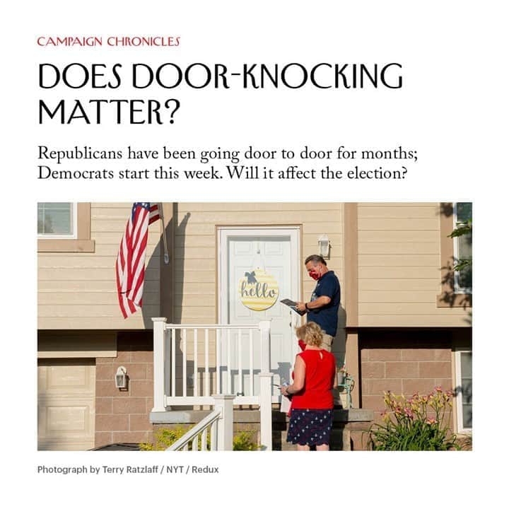 The New Yorkerさんのインスタグラム写真 - (The New YorkerInstagram)「Whether or not to knock on the doors of prospective voters has become one of the most contentious strategic questions of the 2020 election. For much of the season, in swing states such as Pennsylvania, Florida, Arizona, and Texas, Republicans went door to door, and Democrats didn’t. This reflected the opposing attitudes each party holds about the seriousness of the coronavirus pandemic: Democrats worry that significant face-to-face contact could increase the spread of the virus; Republicans think that the danger is overblown. Will these decisions make a difference? At the link in our bio, Eliza Griswold reports from the politically divided Chester County, in Pennsylvania—one of the most closely watched counties in the lead-up to the election.」10月8日 1時55分 - newyorkermag