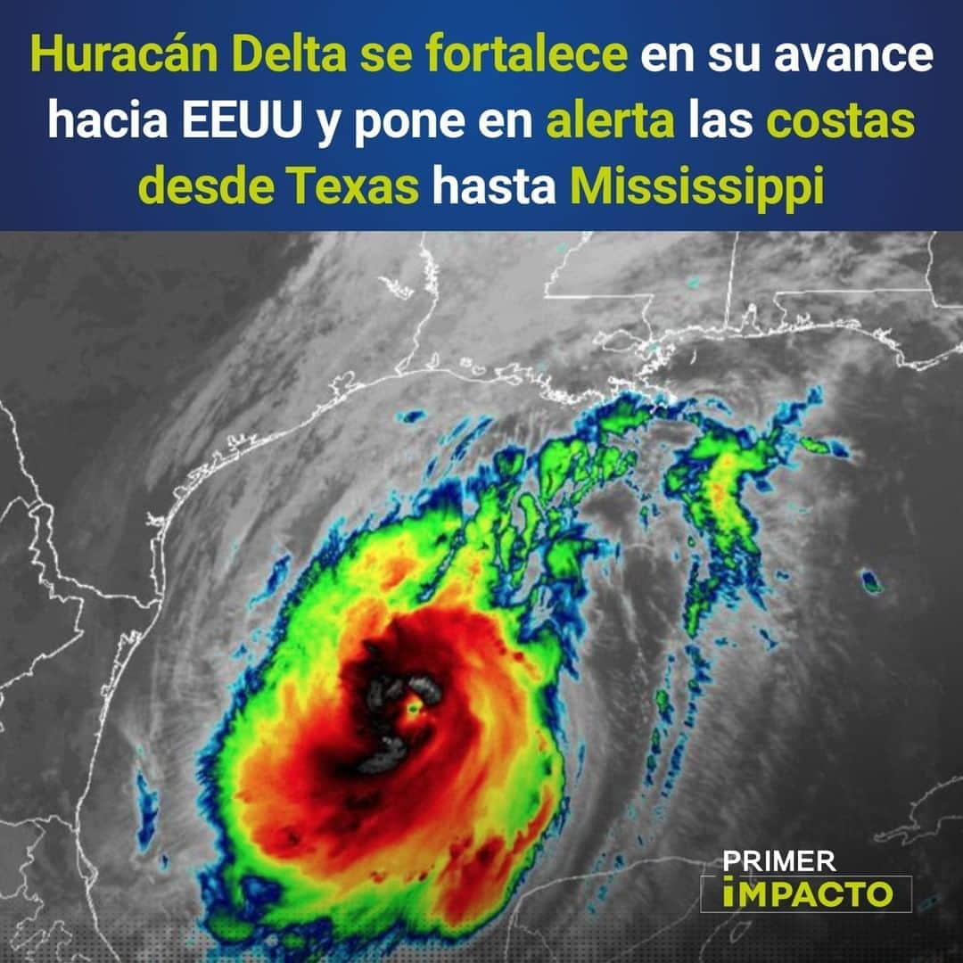 Primer Impactoさんのインスタグラム写真 - (Primer ImpactoInstagram)「El Centro Nacional de Huracanes indica que el #huracán #Delta "se ha fortalecido" en su avance por el Golfo de México.  Se espera que las condiciones de huracán y marejadas ciclónicas potencialmente mortales comiencen a lo largo de partes de la costa norte del Golfo este viernes.  Ahora, Delta se encuentra atravesando el Golfo de México rumbo al norte, a las costas de EEUU, con vientos de 105 millas por hora.  Espera a las 5pm/4c el pronóstico del tiempo con @officialjackieg en #PrimerImpacto.」10月9日 1時15分 - primerimpacto