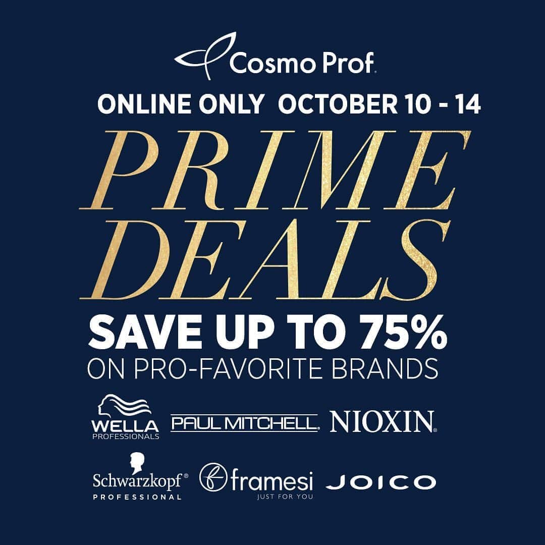 CosmoProf Beautyさんのインスタグラム写真 - (CosmoProf BeautyInstagram)「Cosmo Prof Prime Deals are almost here!🙌  Take advantage of this 5-day event and snag the best pro beauty buys before Black Friday. Stock up on must-have products from top brands to get a head start to the holiday season. Visit #linkinbio to get a sneak peek!  *Prime Deal Prices start 10/10」10月9日 22時28分 - cosmoprofbeauty