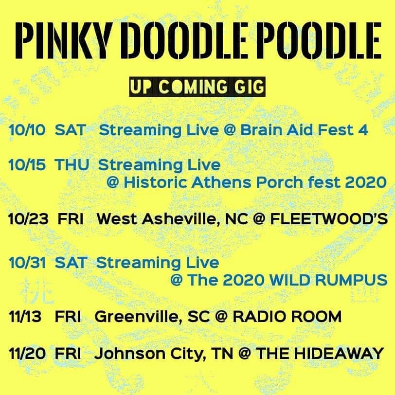 PINKY DOODLE POODLEさんのインスタグラム写真 - (PINKY DOODLE POODLEInstagram)「Live Information Updated!!﻿ ﻿ We have 3 more Streaming gigs.﻿ ﻿ 10/10 Brain Aid Fest 4﻿ http://brainaidfest.com/﻿ ﻿ 10/15 Historic Athens Porch fest 2020 ﻿ https://www.historicathens.com/﻿ ﻿ 10/31 The 2020 WILD RUMPUS﻿ http://www.wildrumpus.org/﻿ ﻿ And we have 3 gigs at the venue.﻿ Come on!!」10月10日 4時09分 - pinkydoodlepoodle