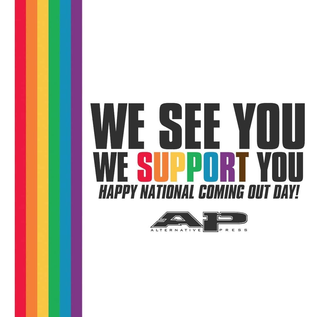 Alternative Pressさんのインスタグラム写真 - (Alternative PressInstagram)「We see you. We support you. Happy National Coming Out Day! ❤️🧡💛💚💙💜⁠ .⁠ .⁠ .⁠ #nationalcomingoutday #altpress #alternativepress」10月11日 21時01分 - altpress