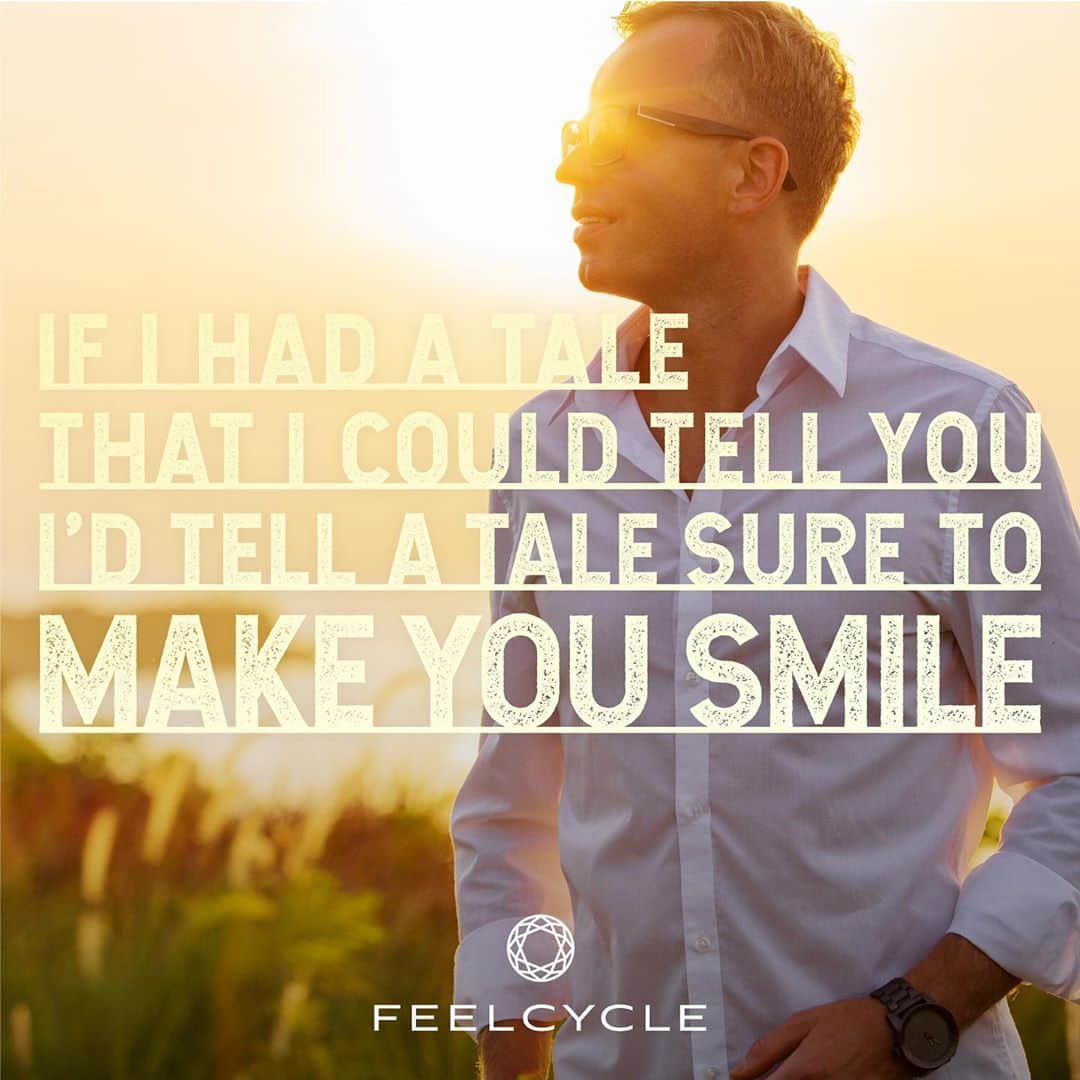 FEELCYCLE (フィールサイクル) さんのインスタグラム写真 - (FEELCYCLE (フィールサイクル) Instagram)「. If I had a tale that I could tell you I'd tell a tale sure to make you smile. . -もし私があなたに話すことができる話があったら笑顔になれる話をしよう。- . #feelcycle #フィールサイクル #feel #cycle #mylife #morebrilliant #itsstyle #notfitness #暗闇フィットネス #バイクエクササイズ #フィットネス #ジム #45分で約800kcal消費 #滝汗 #ダイエット #デトックス #美肌 #美脚 #腹筋 #ストレス解消 #リラックス #集中 #マインドフルネス #音楽とひとつになる #格言 #名言 #人生 #輝く #ポジティブ #johndenver」10月12日 5時45分 - feelcycle_official
