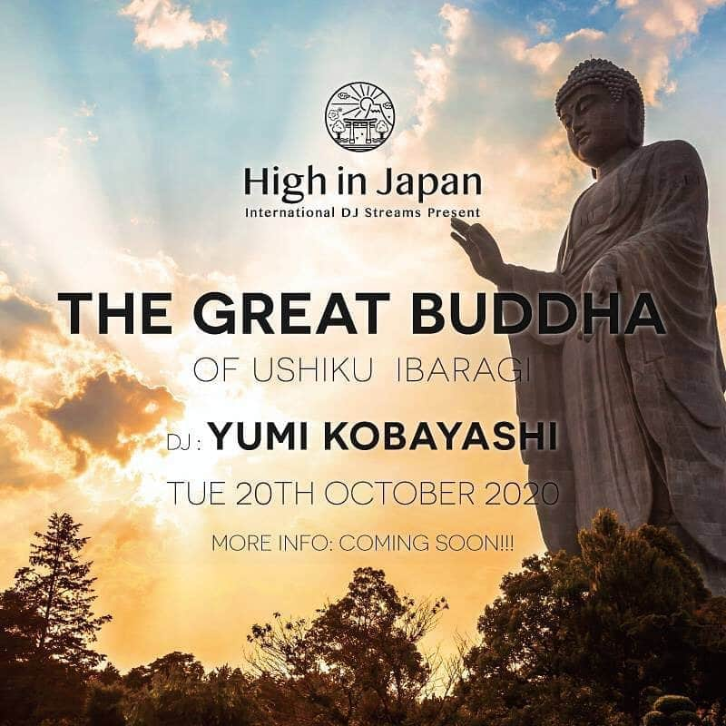 DJ Yummyのインスタグラム：「世界最高のブッダとDj配信予定！ 【High in Japan】⛩🗻 THE GREAT BUDDHA OF USHIKU IBARAKI  GUEST DJ: YUMI KOBAYASHI STREAMING DATE: TUE 20TH   UK 2020年10月20日　PM 19:00 JP 2020年10月21日  AM 03:00  会場: 茨城県 牛久大仏 https://daibutu.net/daibutu.html  牛久の地域振興プロジェクトとコラボレーションして、High in japan×Yumi KobayashiのMovieが完成いたしました。 間も無く公開です。＠high_in_japan アカウントをフォローしてくださいね。」