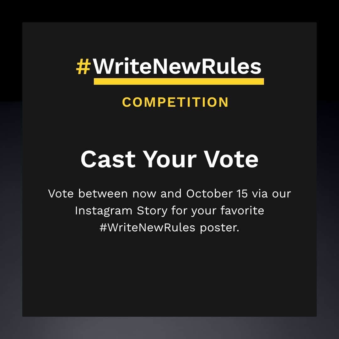 Cole Haanのインスタグラム：「We asked our community to #WriteNewRules with us. And they answered with some inspiring artwork showing how the world should work. We’ve selected the top 16 semi-finalists, and now we need your help. Vote for your favorite posters on our Instagram stories every day for the next four days. Four prize winners will be announced on October 16!」