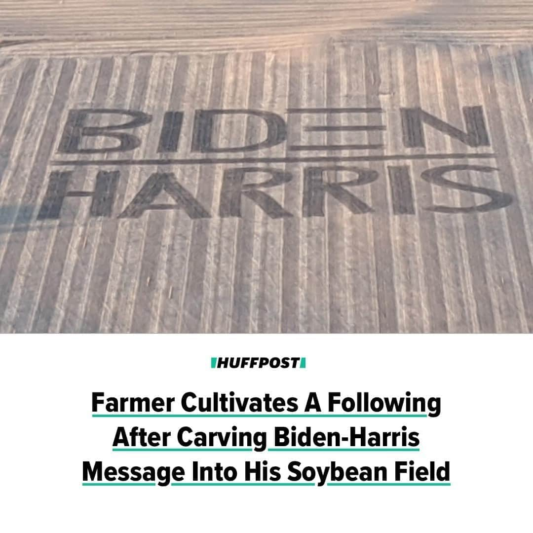 Huffington Postさんのインスタグラム写真 - (Huffington PostInstagram)「North Dakota cattle rancher and grain farmer Peter Larson took the bull by the horns last week and carved the names “Biden” and “Harris” into his harvested soybean field.⁠ ⁠ Larson then took photos of his campaign field art promoting Democratic presidential nominee Joe Biden and running mate Sen. Kamala Harris during a flyover of his land in Sheyenne. He sent the pictures to his daughters, Joanna and Sandra, who posted the photos on Twitter, KFYR-TV reported.⁠ ⁠ The lifelong Democrat told KFYR-TV that the messages were the first time he had used his fields to share his political views. He said he wanted to encourage everyone to get out and vote.⁠ ⁠ The two pairs of names were placed in adjacent fields and are right under the flight path of a regional route to Denver. Read more in our link in bio! // 📷: Peter Larson via Sandra Larson」10月13日 9時30分 - huffpost