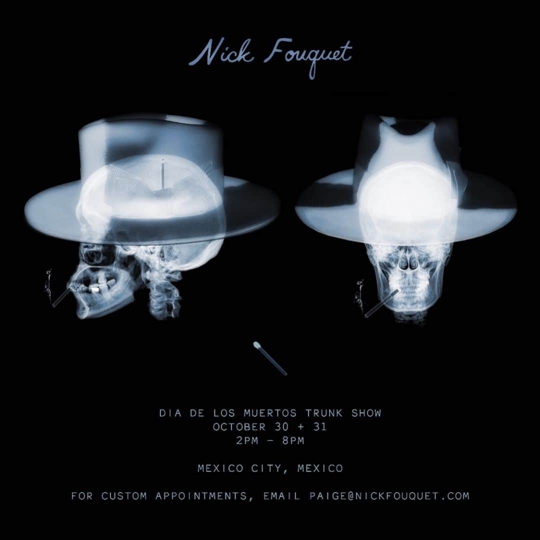 Nick Fouquetのインスタグラム：「💀Mexico City NF Trunk Show💀 October 30-31  Custom appointments email Paige@nickfouquet.com」