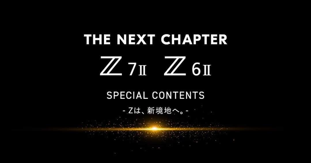 ニコンイメージングジャパン公式さんのインスタグラム写真 - (ニコンイメージングジャパン公式Instagram)「【SPECIAL CONTENTS 公開！】⠀ Zは、新境地へ。―THE NEXT CHAPTER―⠀⠀ https://www.nikon-image.com/sp/the_next_chapter/⠀ .⠀ 「Z 7II」「Z 6II」の開発の想いを伝えるメッセージ動画や、写真家の撮りおろし作品を交えながら「Z 7II」「Z 6II」の進化点を解説したムービーをご覧いただけるスペシャルコンテンツ！この機会にぜひご覧ください！⠀ .⠀ #NikonZ7ii #NikonZ6ii #nikonZ #NIKKORZ #nikon #ニコン #light_nikon」10月14日 21時01分 - nikonjp