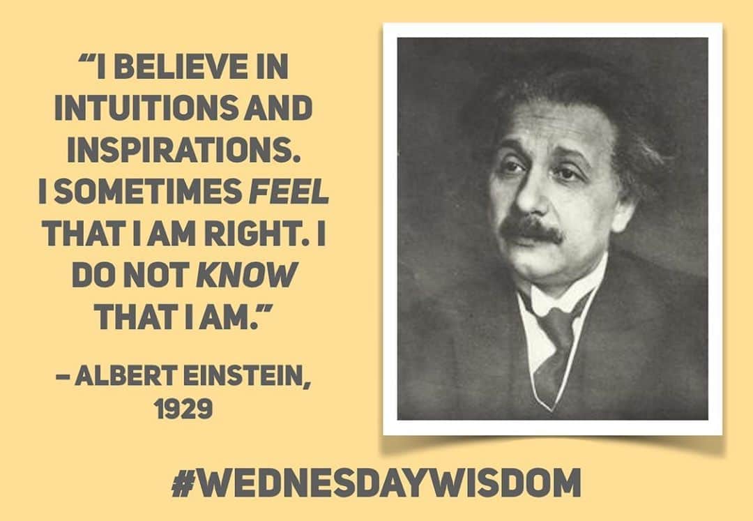 アルベルト・アインシュタインさんのインスタグラム写真 - (アルベルト・アインシュタインInstagram)「#WednesdayWisdom: “I believe in intuitions and inspirations. I sometimes feel that I am right. I do not know that I am.” – Albert Einstein, 1929」10月14日 22時04分 - alberteinstein