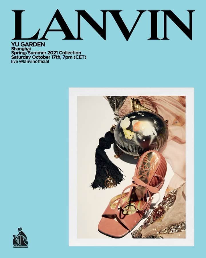 ランバンのインスタグラム：「#LanvinSS21 collection by Creative Director @brunosialelli to be revealed on Saturday October 17th in Shanghai.  Follow the Live on Instagram at 7pm CET. #LanvinYUGARDEN  #Shanghaifashionweek」