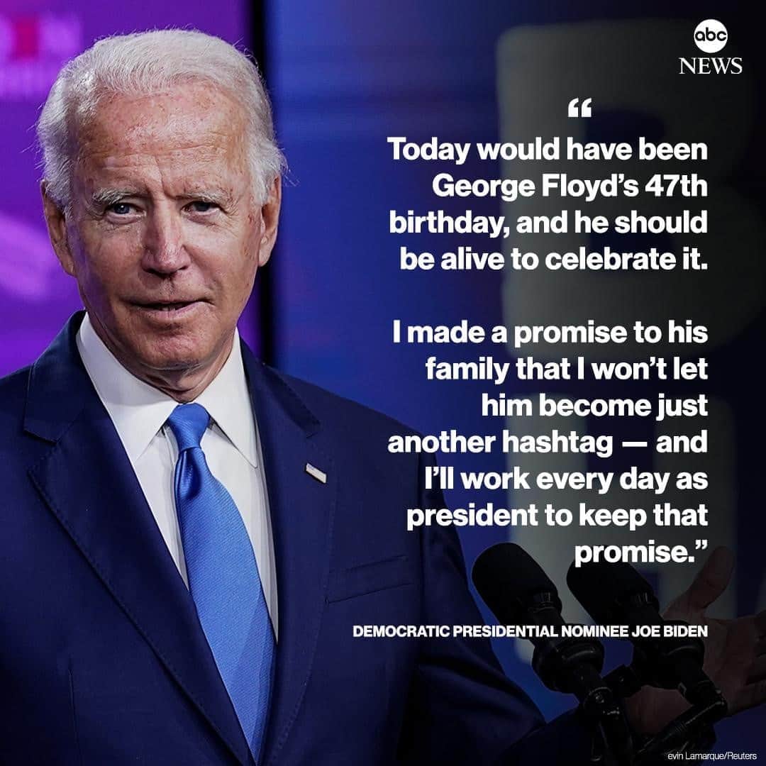 ABC Newsさんのインスタグラム写真 - (ABC NewsInstagram)「NEW: Joe Biden: "Today would have been George Floyd’s 47th birthday, and he should be alive to celebrate it. I made a promise to his family that I won’t let him become just another hashtag—and I’ll work every day as president to keep that promise.” #joebiden #georgefloyd #politics #us」10月15日 4時55分 - abcnews