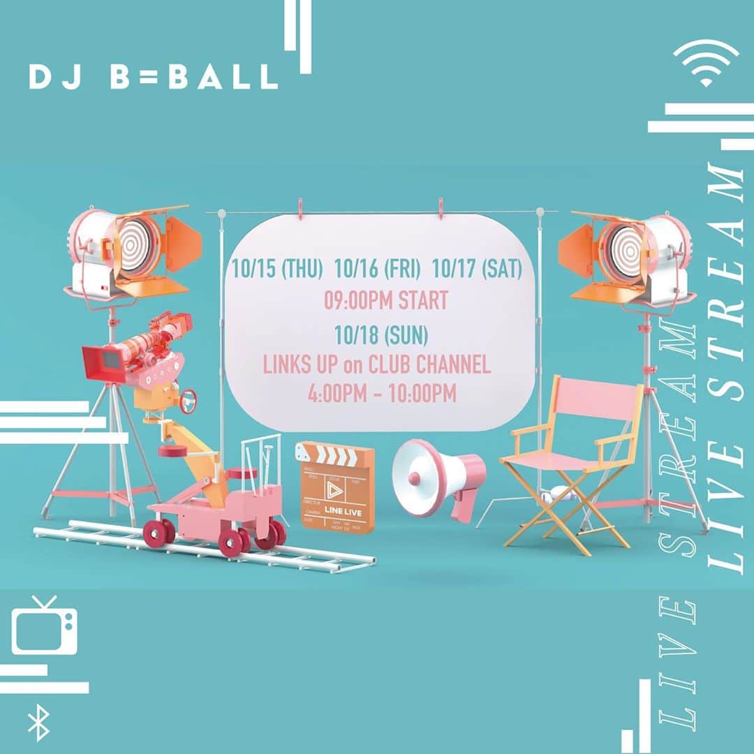 DJ B=BALLのインスタグラム：「LIVE STREAM on LINE LIVE 10/15(THU) - 10/16(FRI) - 10/17(SAT) 9:00PM START!!  10/18(SUN) @clubchannel2020 on LINE LIVE 4:00PM START!!!」