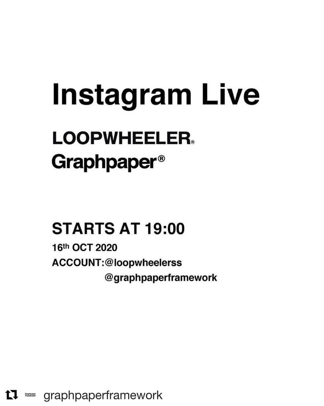 のインスタグラム：「#Repost @graphpaperframework with @get_repost ・・・ 本日19時より南さんとお話させていただきます。お時間ございます方はみてくださいね。 よろしくお願いします。 . #多分脱線 . . 【Information】 . LOOPWHEELER代表 鈴木 諭 氏とGraphpaperディレクター 南 貴之による対談を@graphpaperframeworkのアカウントから10/16(金) 19:00 ~よりインスタLIVEで配信致します。 . 対談ではLOOPWHEELERとGraphpaperそれぞれが別注品に込めた想い、製作にまつわるプロセスやエピソードなど、一つ一つ徹底的に拘った服作りの裏側にある物語を紹介します。 定番だからこそ両ブランドが大事にしている本質的な服の価値を是非この機会に体感いただければ幸いです。 . #loopwheeler #ループウィラー #graphpaper  #graphpaperframework  #グラフペーパー」