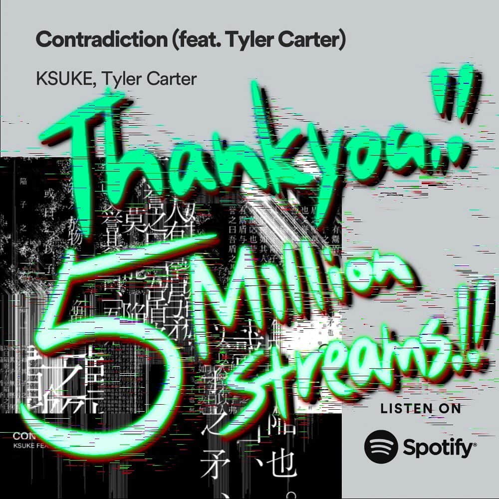 KSUKEさんのインスタグラム写真 - (KSUKEInstagram)「Omg....﻿ Contradiction got 5,000,000 streams just in 3 months on @spotify.﻿ I’m seriously going to cry I love you guys all so much thank you !!!😭😭😭😭😭﻿ ﻿ Contradictionがおよそ3ヶ月でSpotifyでの再生回数が500万回を超えました！！！﻿ 本当に沢山の人に聴いてもらえて嬉しいです、ありがとう！！!😭🙏✨✨  @spotifyjp」10月16日 14時14分 - ksuke_jpn